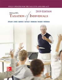 McGraw-Hill's Taxation of Individuals 2019 Edition 10th edition